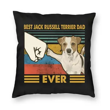 Най-добър Джак Ръсел териер татко някога възглавница покритие 40x40 Декорация на дома печат куче любовник хвърлят възглавница случай за диван двойна страна