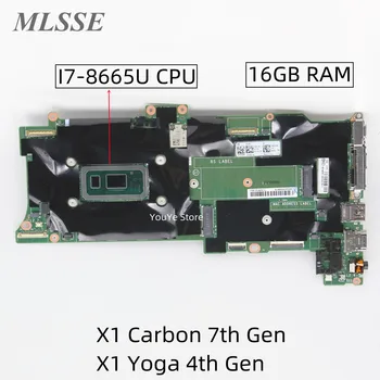 Обновен за Thinkpad X1 Carbon 7-мо поколение X1 йога 4-то поколение лаптоп дънна платка I7-8665U 16GB RAM FRU 01YU392 5B20X57871 NM-B861