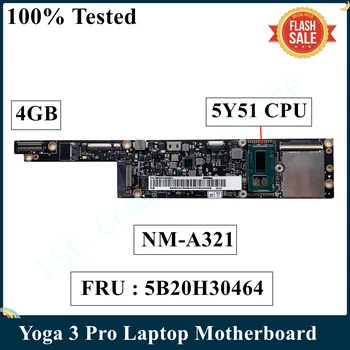 LSC ремонтиран използва за Lenovo Yoga 3 Pro лаптоп дънна платка SR23L 5Y51 CPU 4GB AIUU2 NM-A321 5B20H30464 ed бърз кораб