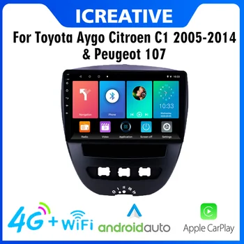 За Peugeot 107 Toyota Aygo Citroen C1 2005-2014 4G CARPLAY Android 2 Din 10'' Автомобилен мултимедиен плейър Радио стерео GPS навигация